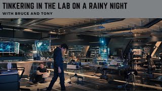 Tinkering in the Lab on a Rainy Night with Bruce and Tony || Marvel Ambience [Read Desc!]