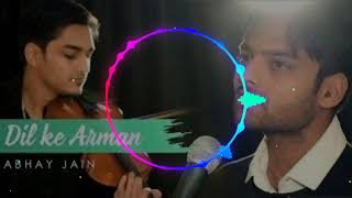 Dil Ke Arman Abhay Jain Trading Avee Player Effect Best Popular Song