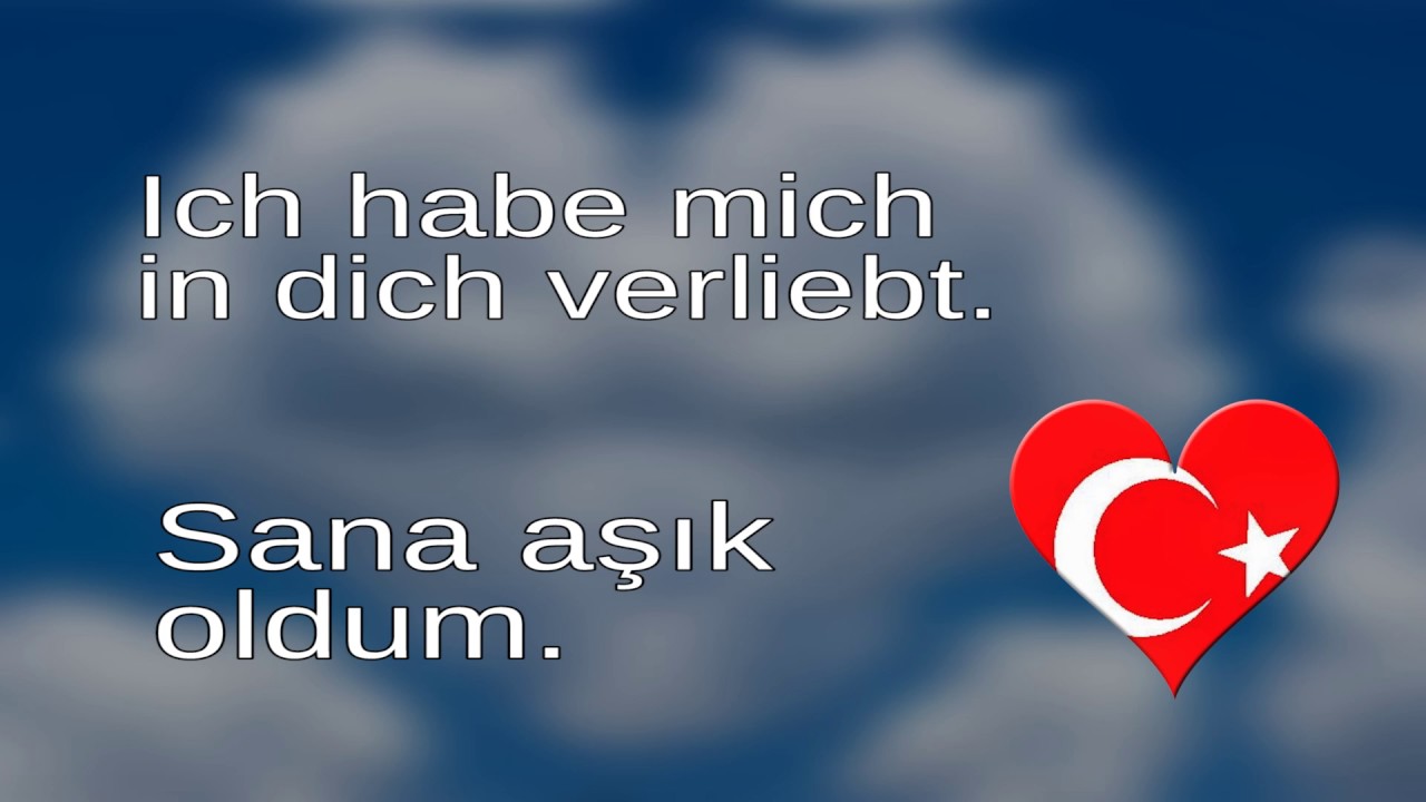 Update Deutsch - Türkisch Sprüche für Verliebte