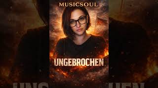 Ungebrochen
