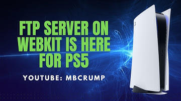 FTP Server is HERE for PS5 Webkit