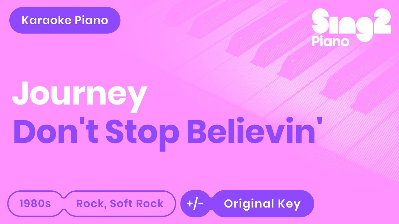 Journey - Don't Stop Believin' (Karaoke Piano) - YouTube