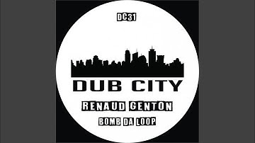 Bomb Da Loop (Original Mix)