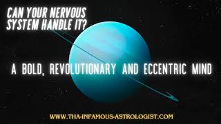 CAN YOUR NERVOUS SYSTEM HANDLE URANUS?