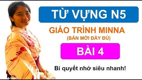 Từ vựng N5 bài 4 | Học Tiếng Nhật Mina No Nihongo | Tiếng nhật cơ bản cho người mới bắt đầu