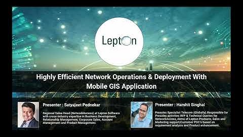 Highly Efficient Network Operations & Deployment with Mobile GIS Application