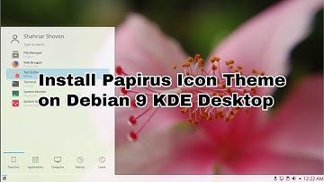 Install Papirus Icon Theme on Debian 9 KDE 5.8.4 Desktop