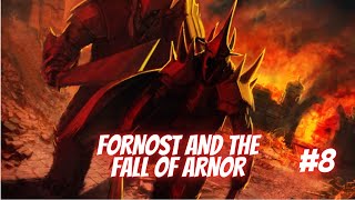 Fornost and the Fall of Arnor | Angmar Campaign #8 (Hard Mode)