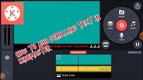 How To Add Scrolling Or Moving Text In Kinemaster From Android   || AR TECH TRICKS