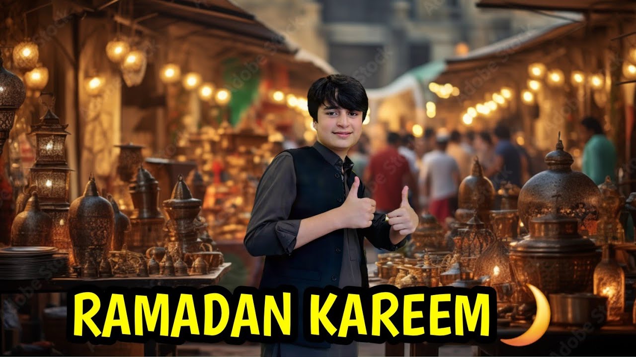 RAMADAN KAREEM MUBARAK 2026 🌙 || Farhad Hamza Vlogs 😍