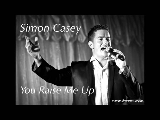 Simon Casey - You Raise Me Up class=