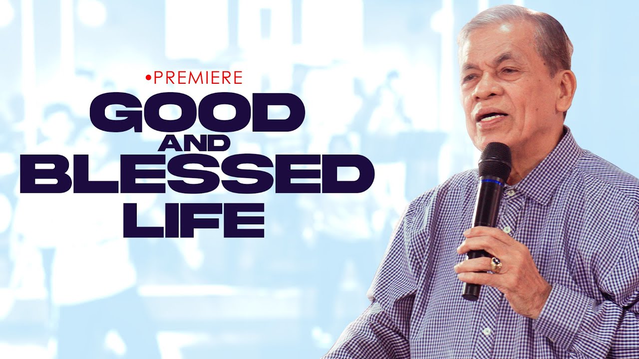 Good and Blessed Life - Bishop Greg Durante
