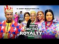 Sacrifice for royalty season 10new trending movie  2024 latest nigerian nollywood movies