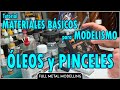 EXPLICACIÓN sobre USO de ÓLEOS y PINCELES en MODELISMO.  TIPOS de PINCELES. TUTORIAL MATERIALES