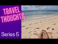 Travel thoughts series 5 trailer