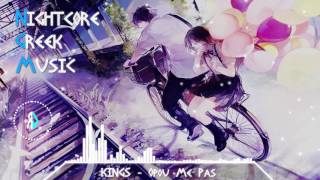 [Nightcore]  KINGS (feat.Antonella) - Opou Me Pas (Greek And English Lyrics)