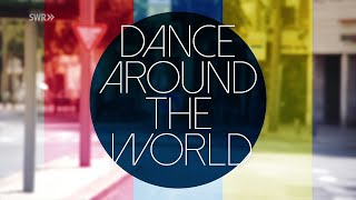 DANCE AROUND THE WORLD - Mit den Machern im Gespräch (German)