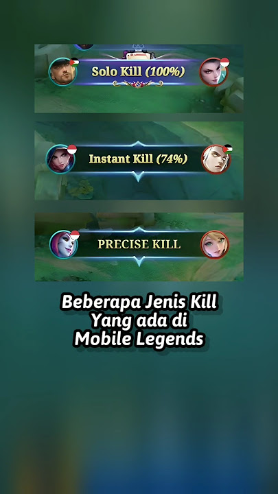 Beberapa Jenis Notif kill yang ada di mobile legends