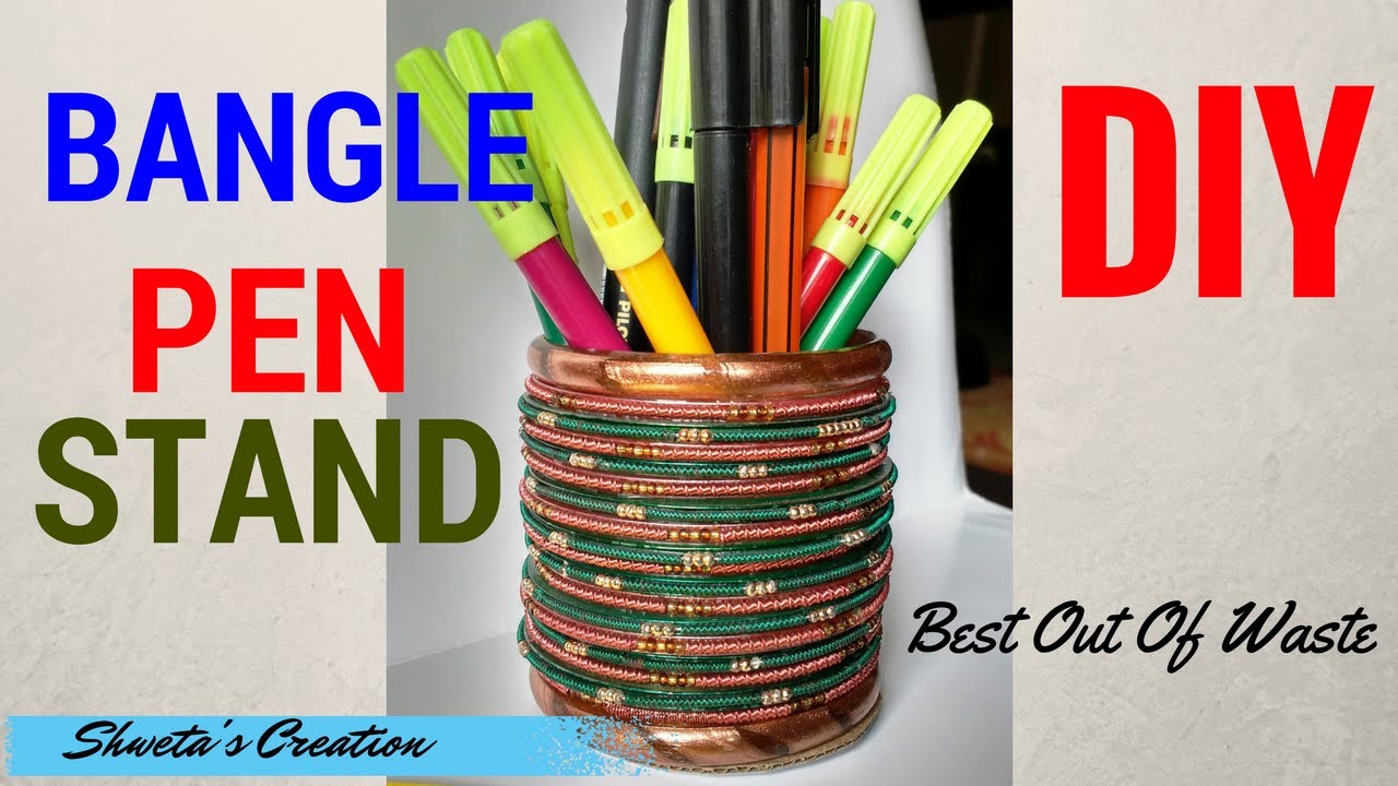 Bangles Pen Stand - How to make Glass Bangles Pen Stand | DIY | Best Out Of Waste