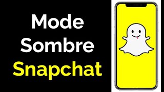 Comment Mettre Snapchat En Noir Mode Nuit Snapchat Snap Mode Sombre Youtube