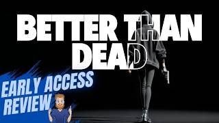Most Realistic Shooter Out There?! - Better Than Dead