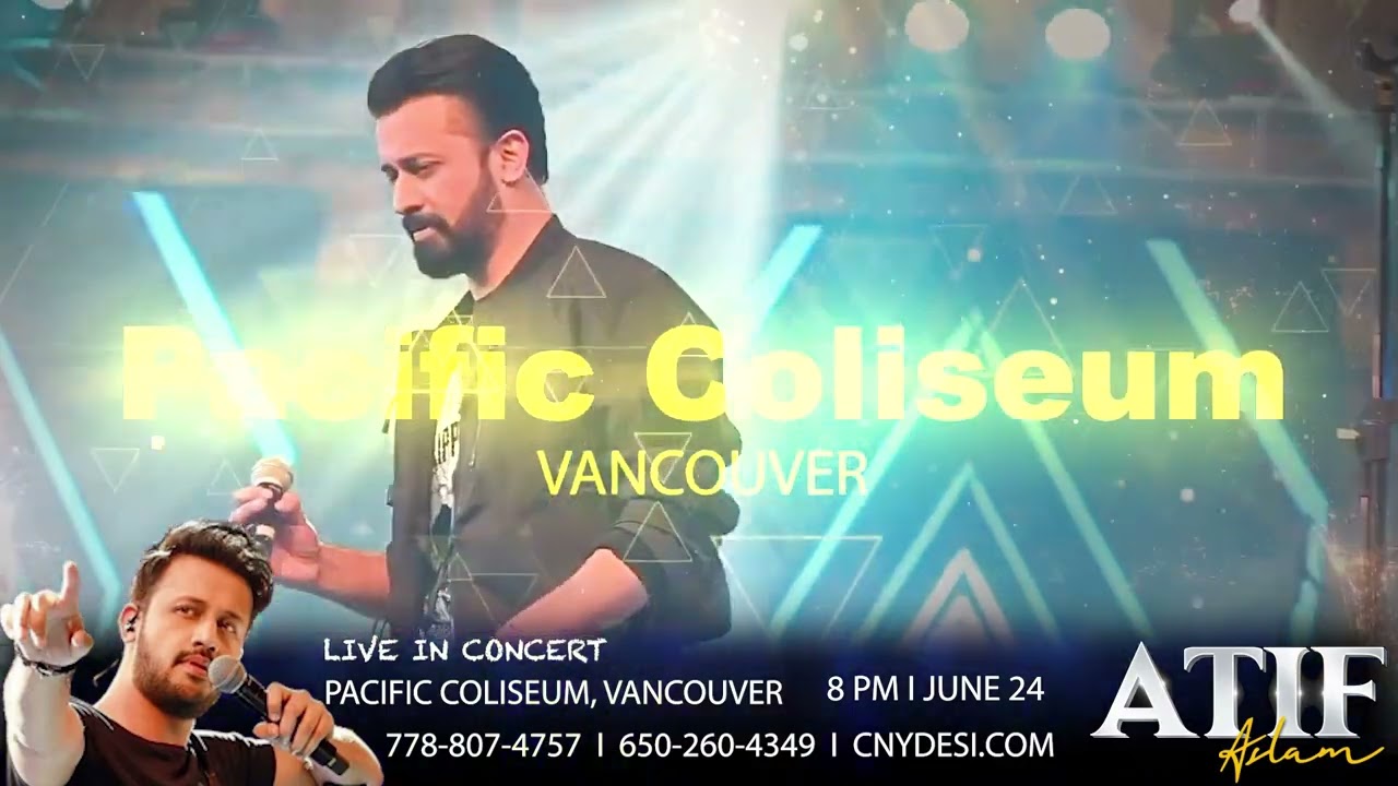 Atif Aslam Live in Vancouver June 24th 2022 Promo CNYDesi