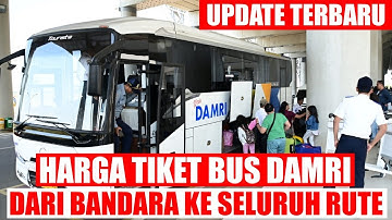 DAFTAR HARGA TIKET BUS DAMRI BANDARA SOEKARNO HATTA KE SELURUH RUTE | TERBARU 2022