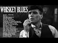 Relaxing Whiskey Blues Music |Best Music To Relax, Sleep, Focus  | Best Slow Blues Songs(Audio)
