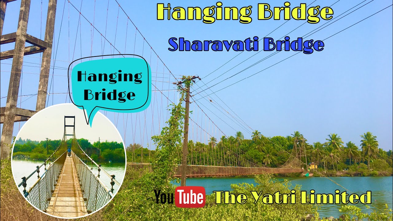 Hanging Bridge | Sharavati River | Uttara Kannada Series | Untouched  Honnavara | Karnataka