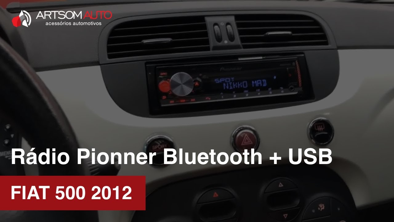 Fiat 500 2012 - Instalação rádio Pioneer com USB e Bluetooth + AM/FM