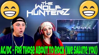 AC/DC - For Those About to Rock (We Salute You) THE WOLF HUNTERZ Reactions