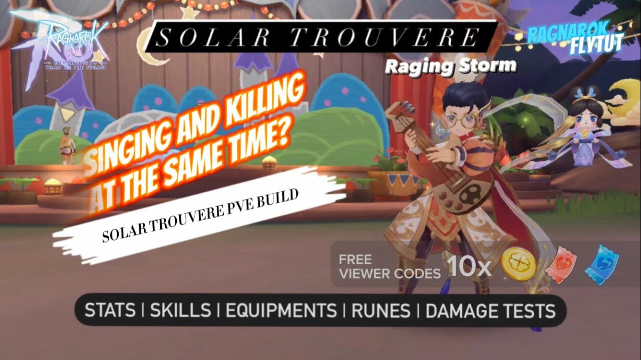 Ragnarok Mobile | Solar Trouvere - Raging Storm (PVE Build + Dmg Test ...