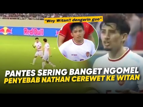 Kena Omel Mulu Sama Nathan !! Ternyata Ini yang Diributin Witan dan Nathan Tjo A On di Laga Semalem