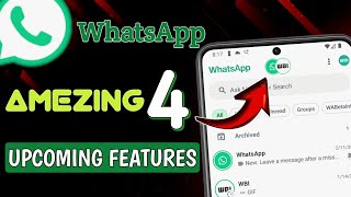 WhatsApp 4 Upcoming Features 2026 | WhatsApp New Features | WhatsApp Features | WhatsApp Status screenshot 5