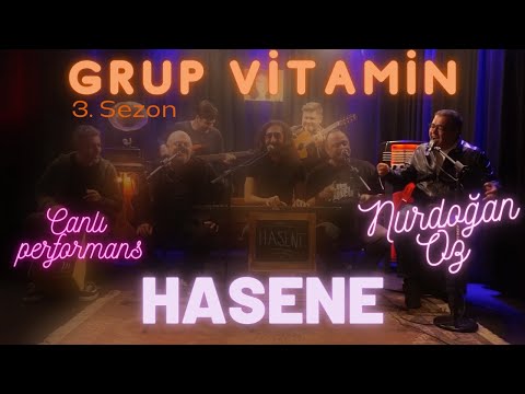 Grup Vitamin feat Nurdoğan Öz - Hasene #CanlıPerformans [3. Sezon]