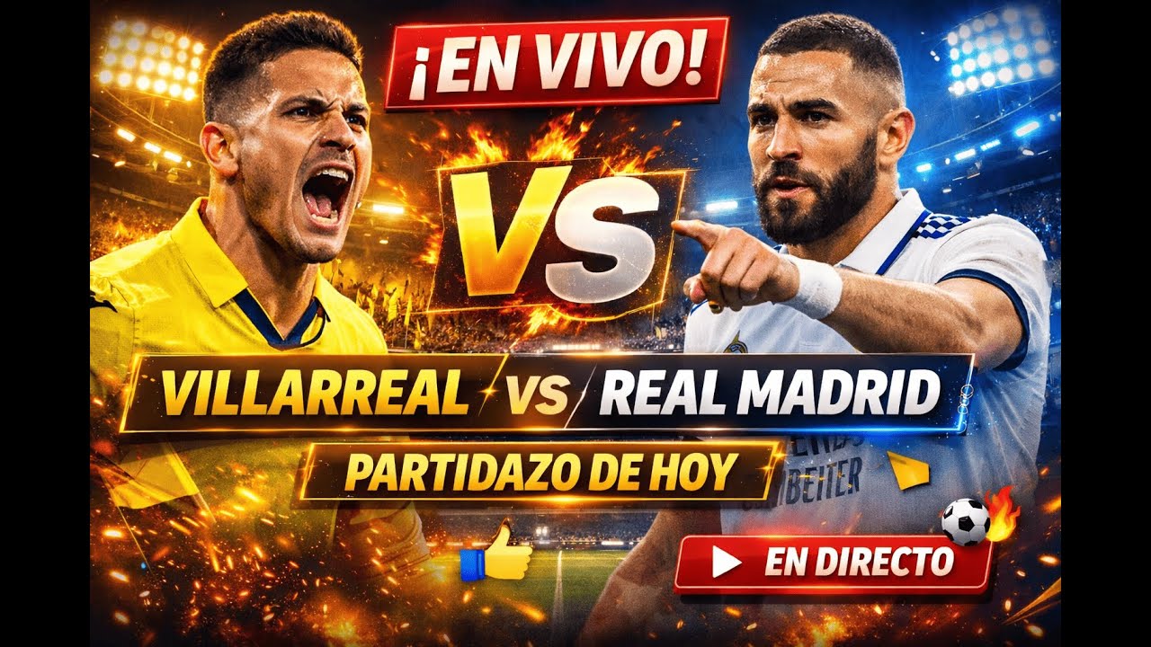 VILLARREAL vs REAL MADRID EN VIVO | Dónde Ver el Partido Hoy - YouTube