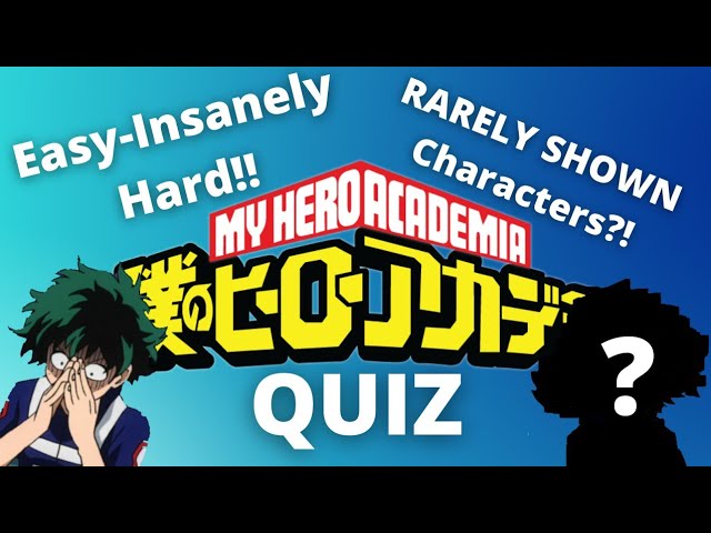 My Hero Academia hard quiz