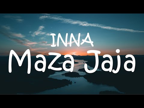 INNA - Maza Jaja Lyrics Video