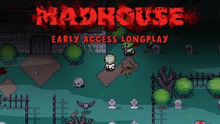 MADHOUSE - First Early Access Release - Story Longplay [Spoilers]