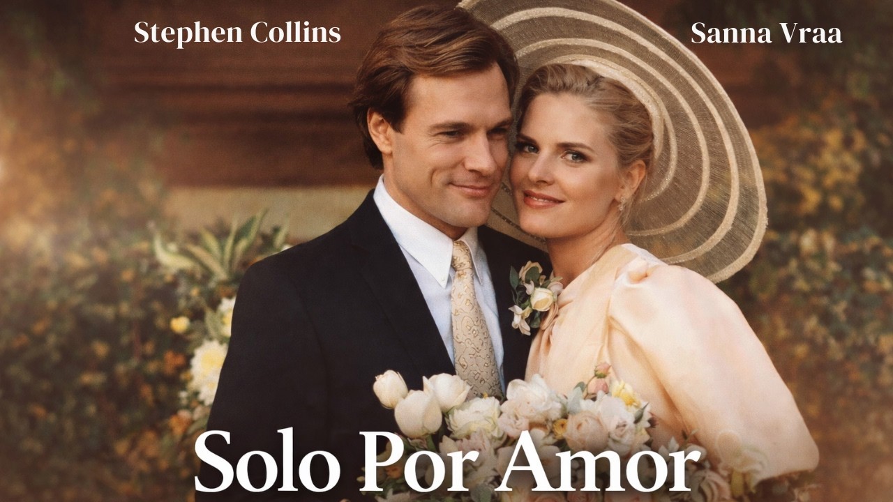 Solo Por Amor PELÍCULA COMPLETA | Películas de Drama | Stephen Collins | Películas Bonitas