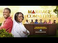 Marriage committee  written  directed by victor olukoju