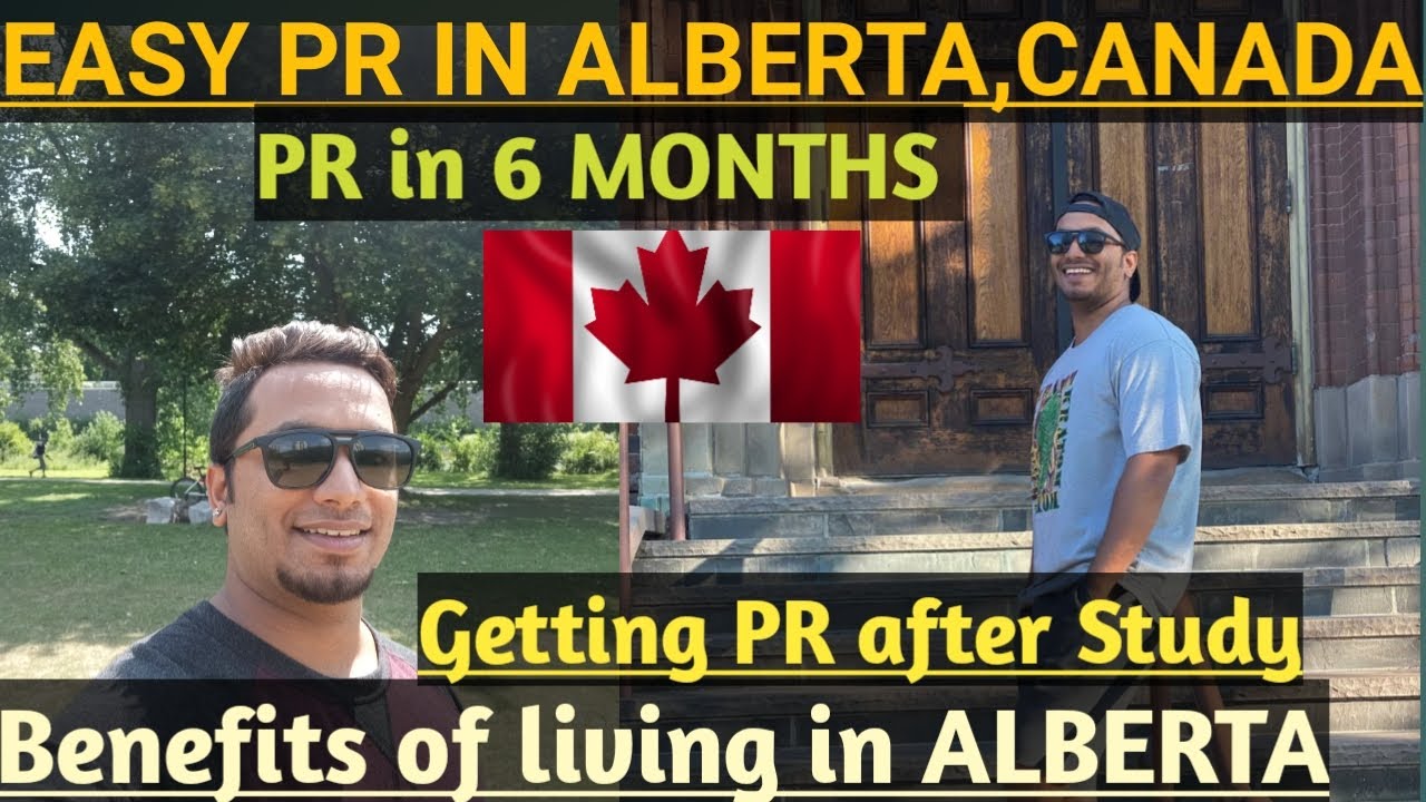 EASY PR IN CANADA 🇨🇦🇨🇦, BENEFITS OF LIVING IN ALBERTA 🇨🇦🇨🇦 