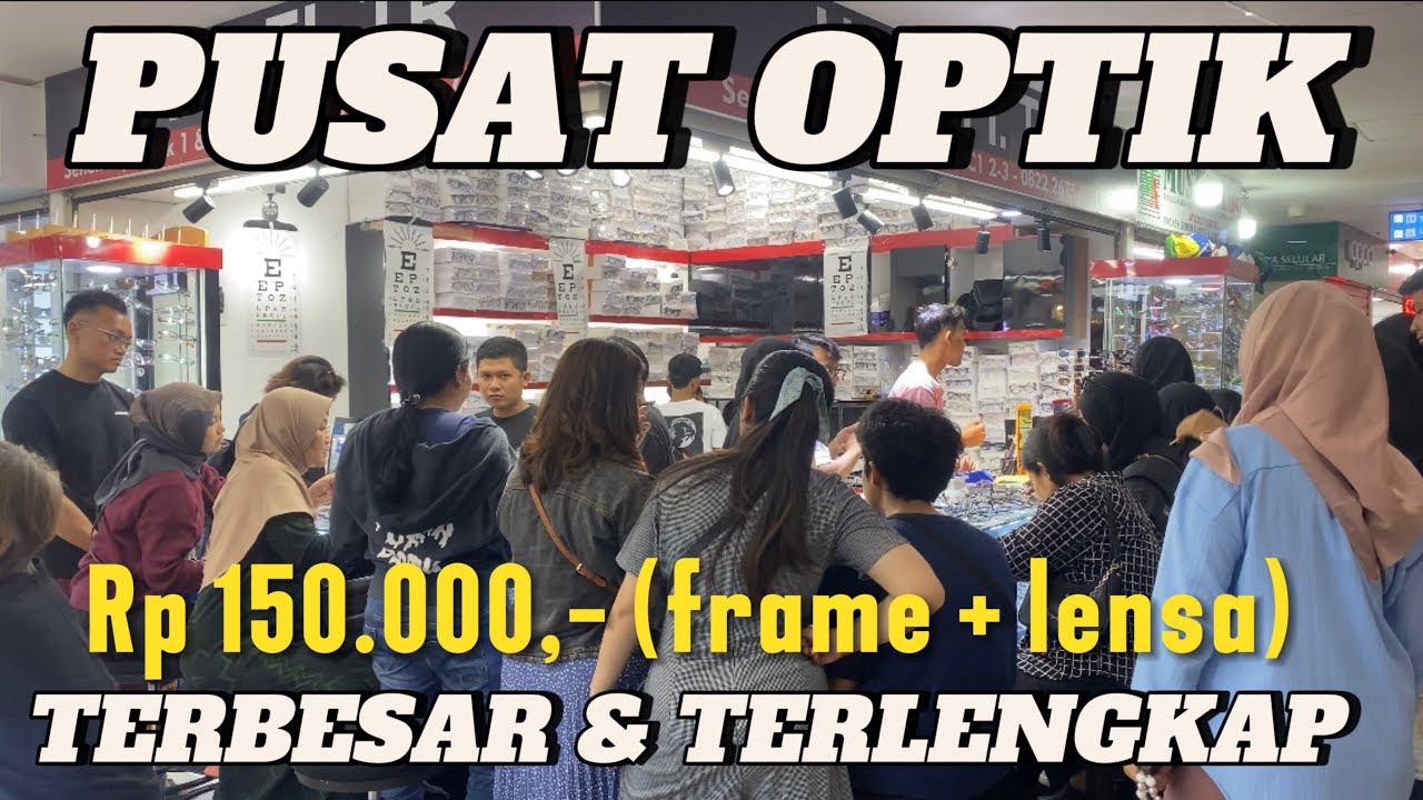 Mengantri Berburu Kacamata Murah Meriah, Senen Jaya 1&2 