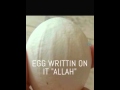 Egg Writtin On It Allah بيضة مكتوب عليها لفظ الجلالة البحرين 