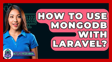 How To Use MongoDB With Laravel? - Next LVL Programming