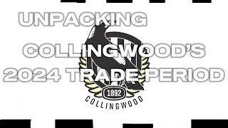 Collingwood’s 2024 Trade Period!! Success? Fail? What can we expect from new recruits?