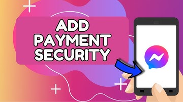 Hoe kan ik betalingsbeveiliging toevoegen in Messenger 2025?