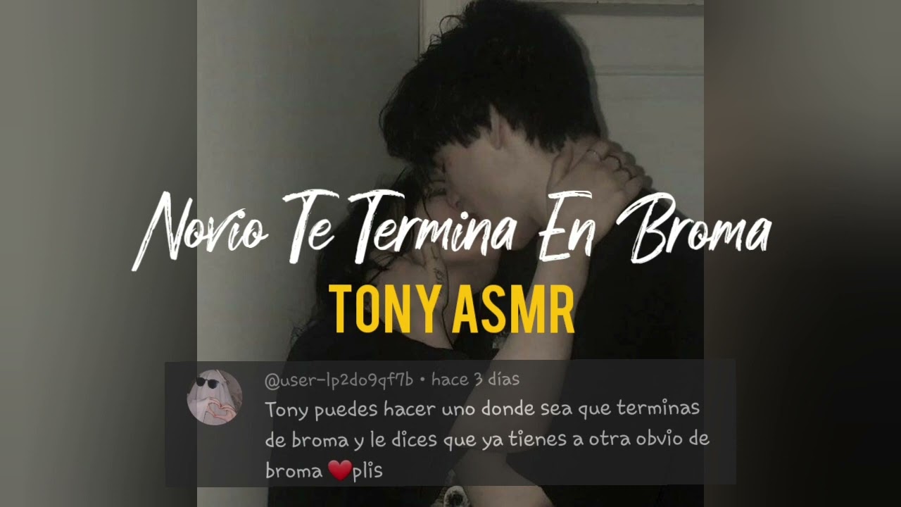 🥺 ASMR NOVIO TE TERMINA EM BROMA - ASMR ROLEPLAY - ASMR EN ESPAÑOL- ASMR BOYFRIEND