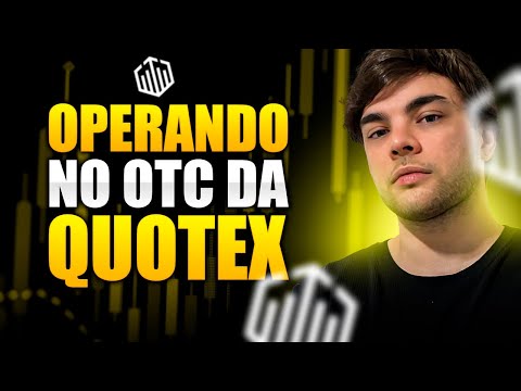 QUOTEX - OPERANDO AO VIVO no OTC com VOCÊS + BONUS DE 50%