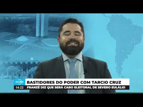 Bastidores do poder com Tárcio Cruz (03 05 24)